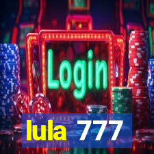 lula 777